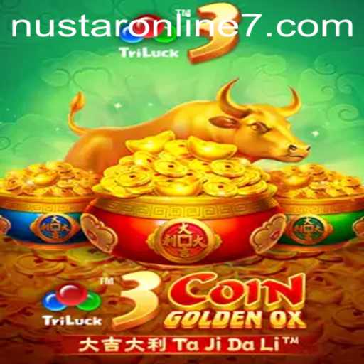 Dive into the Thrilling World of 3CoinGoldenOX with NuStar Online