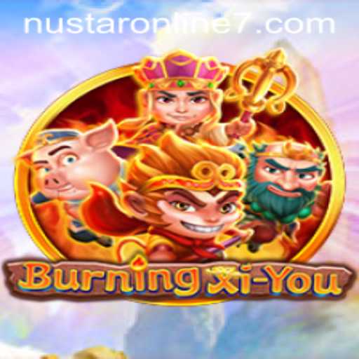 Explore the Thrilling World of BurningXiYou: A Fusion of Mythology and Modern Gaming