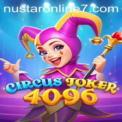 Discover the Exciting World of CircusJoker4096 with NuStar Online