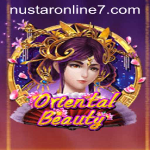 Exploring OrientalBeauty: A Deep Dive into Nustar Online's Latest Adventure